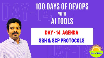 Day-14 Agenda: SSH & SCP Protocols