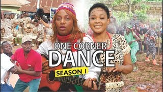 ONE CORNER DANCE 1 - 2017 LATEST NIGERIAN NOLLYWOOD MOVIES