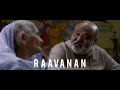 Raavanan  tamil whatsapp status