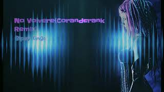 No volvere (corandcrank remix)