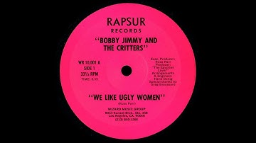 Bobby Jimmy And The Critters - We Like Ugly Women - Vocal 