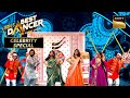 &#39;Jee Le Le&#39; पर यह Act देखकर Judges करने लगे Dance | India&#39;s Best Dancer 3 | Celebrity Special