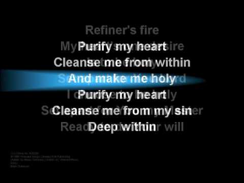 Refiners Fire worship video w lyrics