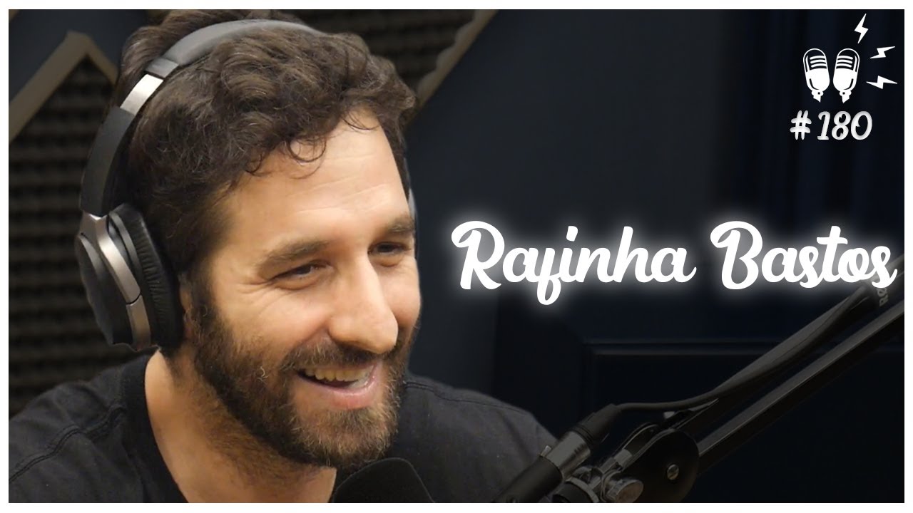 RAFINHA BASTOS – Flow Podcast #180