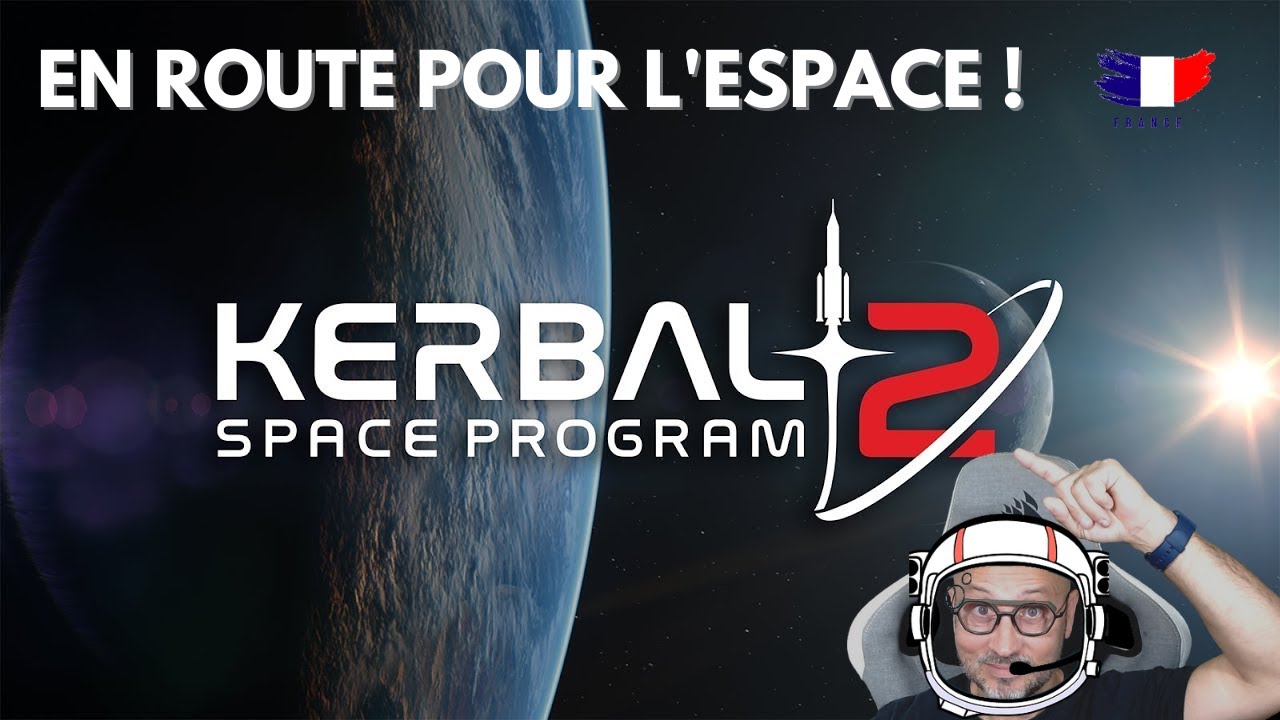 KERBAL SPACE PROGRAM 2: Mission vers l'espace avec le mode science ...