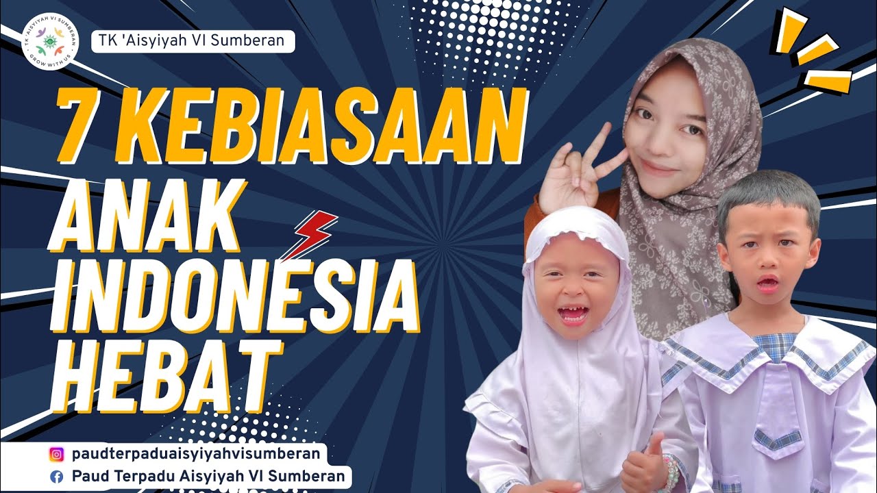 7 KEBIASAAN ANAK INDONESIA HEBAT. #7kebiasaananakindonesiahebat #Hardiknas2025 #paudpedia