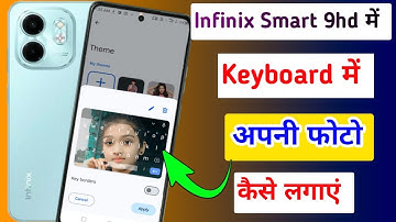 Infinix smart 9hd me keyboard me photo kaise lagaye//how to set photo keyboard in infinix smart 9hd.