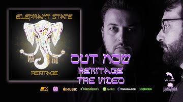 Elephant State - Heritage - New Single & Video - EDM Dance Music