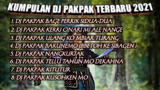 Kumpulan Dj Pakpak Terbaru 2021 ll Nonstop