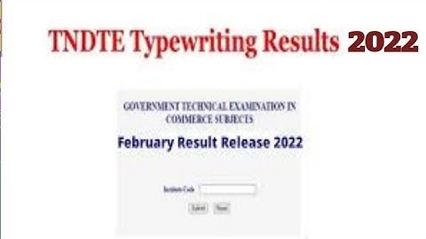 Typewriting Results 2022 Check TNDTE Typewriting Results 2022 Shorthand Result