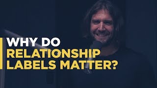 Why do relationship labels matter?