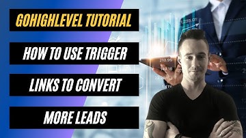 ✅#GoHighLevel Tutorial✅ How To Use GoHighLevel Trigger Links To Convert More Leads