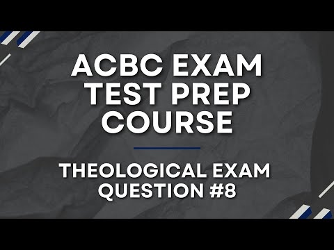 ACBC Theological Exam