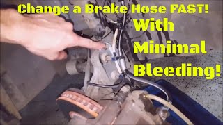 How to Replace a Brake Hose - FAST BLEED