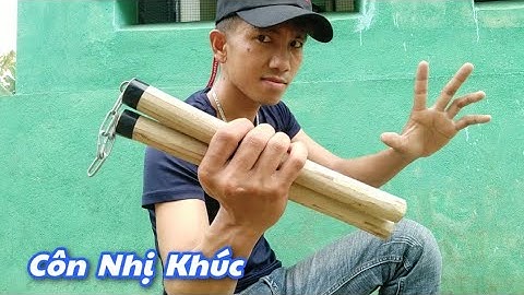 Hướng dẫn làm côn nhị khúc đơn giản