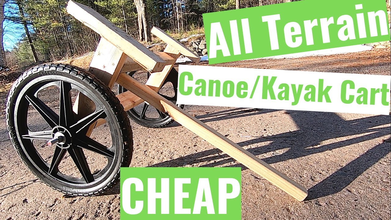 Canoe/Kayak Cart. BIG WHEELS. All Terrain. Strong. DIY. Affordable 