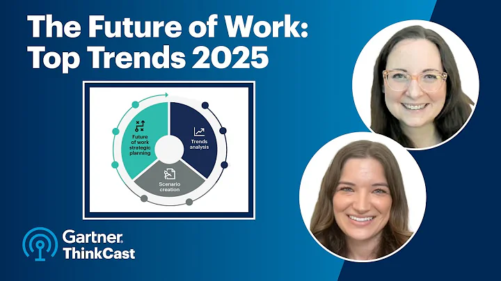 Inside Gartner's 9 Future of Work Trends for 2025 thumbnail