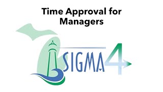 Time Approval for Managers  SIGMA 4 Snippet