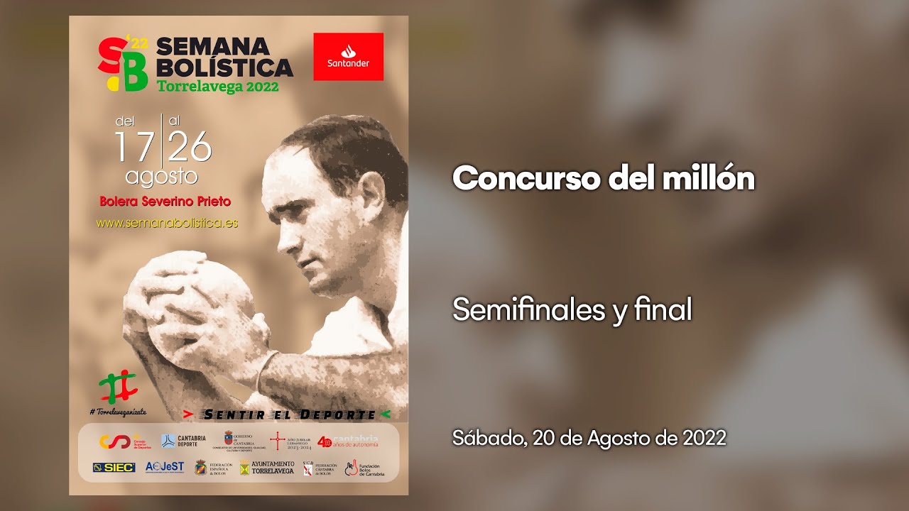 Semana Bolística Torrelavega 2022 - Semifinales y finales - Concurso del Millón