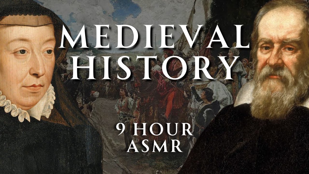 Fall Asleep to 9 Hours of Medieval History | Part 8 | Human Voiced, No ...