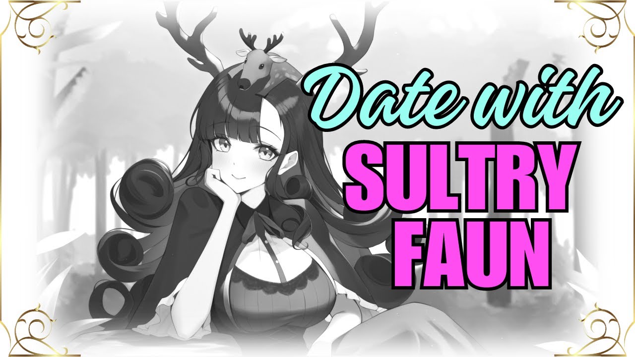 [ASMR Ролевая игра] Свидание со знойной фавн в её роскошном лесном коттедже [Вейла][Лесная атмосф...