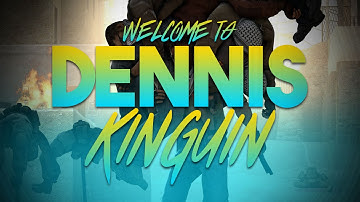 CS:GO - dennis - Welcome to Kinguin!