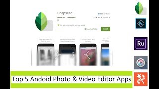 Top 5 Android Photo & Video Editor Apps May 2019 screenshot 3