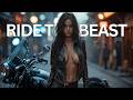Ride The Beast - Midnight Drive House Mix