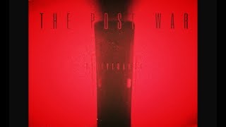 Video thumbnail of "The Post War - Deliverance (Single)"