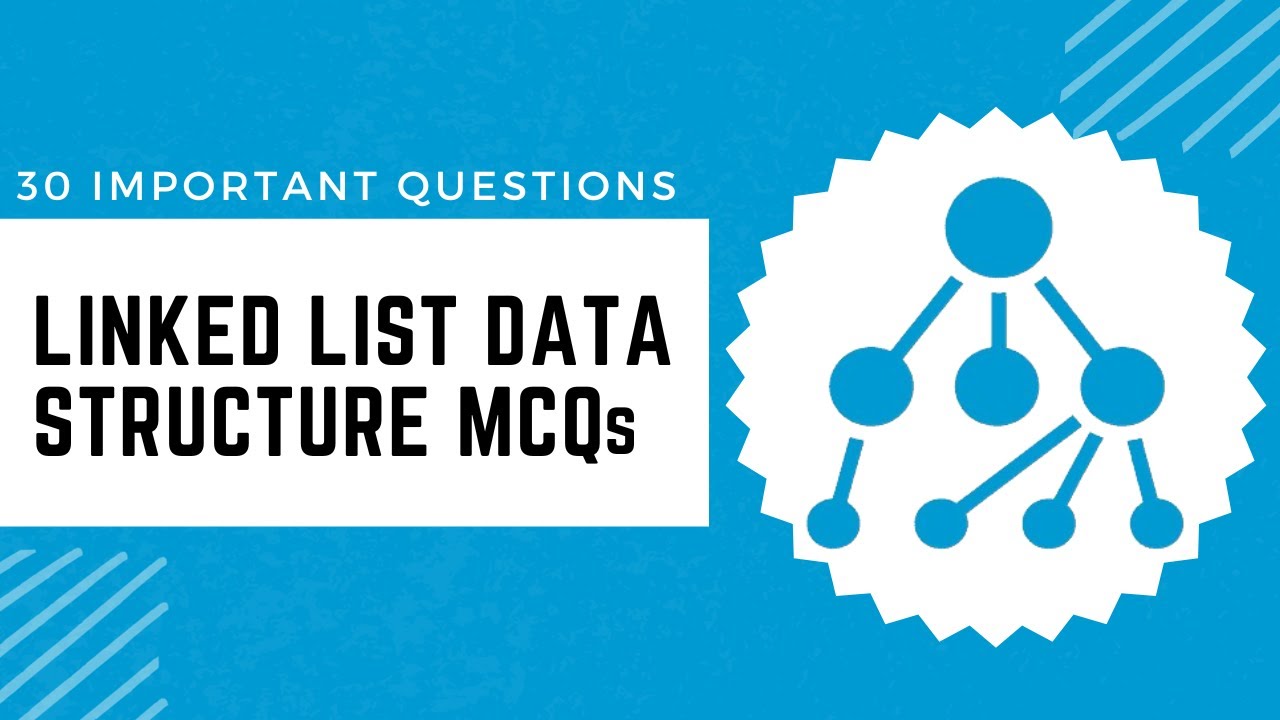 Linked List Data Structure MCQs | Top 30 Linked List Data Structure ...