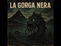 La Gorga Nera