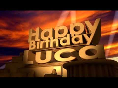 Happy Birthday Luca Happy Birthday Luca