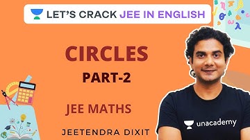 L2: Circles | Part-2 | JEE Maths | Let