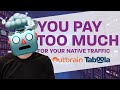 Bot Traffic on Taboola and Outbrain: Do you pay too much for your Ads?