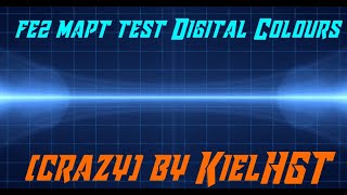 FE2 Map Test Digital Colours [crazy] by KielHGT