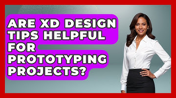 Are XD Design Tips Helpful for Prototyping Projects? | Design Tool Unlocked News