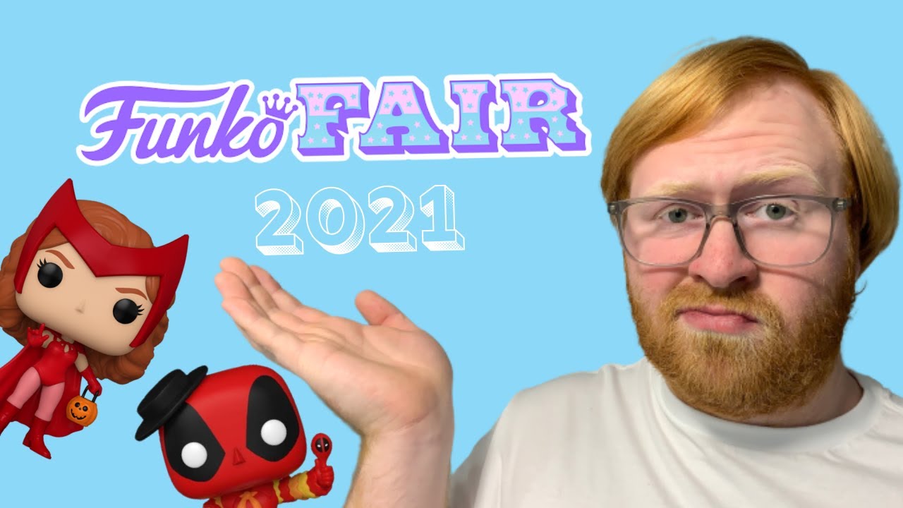 Funko Fair 2021 | Good or Bad?!