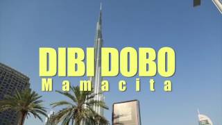 Dibi Dobo - Mamacita Feat. Mr May D Clip Officiel New English Songs 2K17