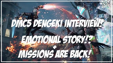 Devil May Cry 5 - Dengeki Interview! - Missions Return!? + An Emotional Story!