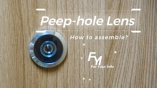 Peep Hole Lens - How to Assemble ?