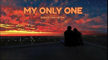 MY ONLY ONE  🤍 SABASTIÁN YATRA & ISABELLA MERCED [W/LYRICS]