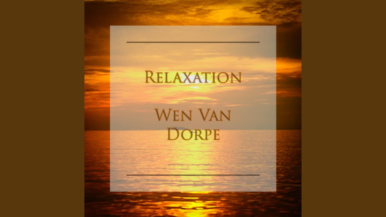 Watch Relaxation on YouTube Watch Relaxation on YouTube