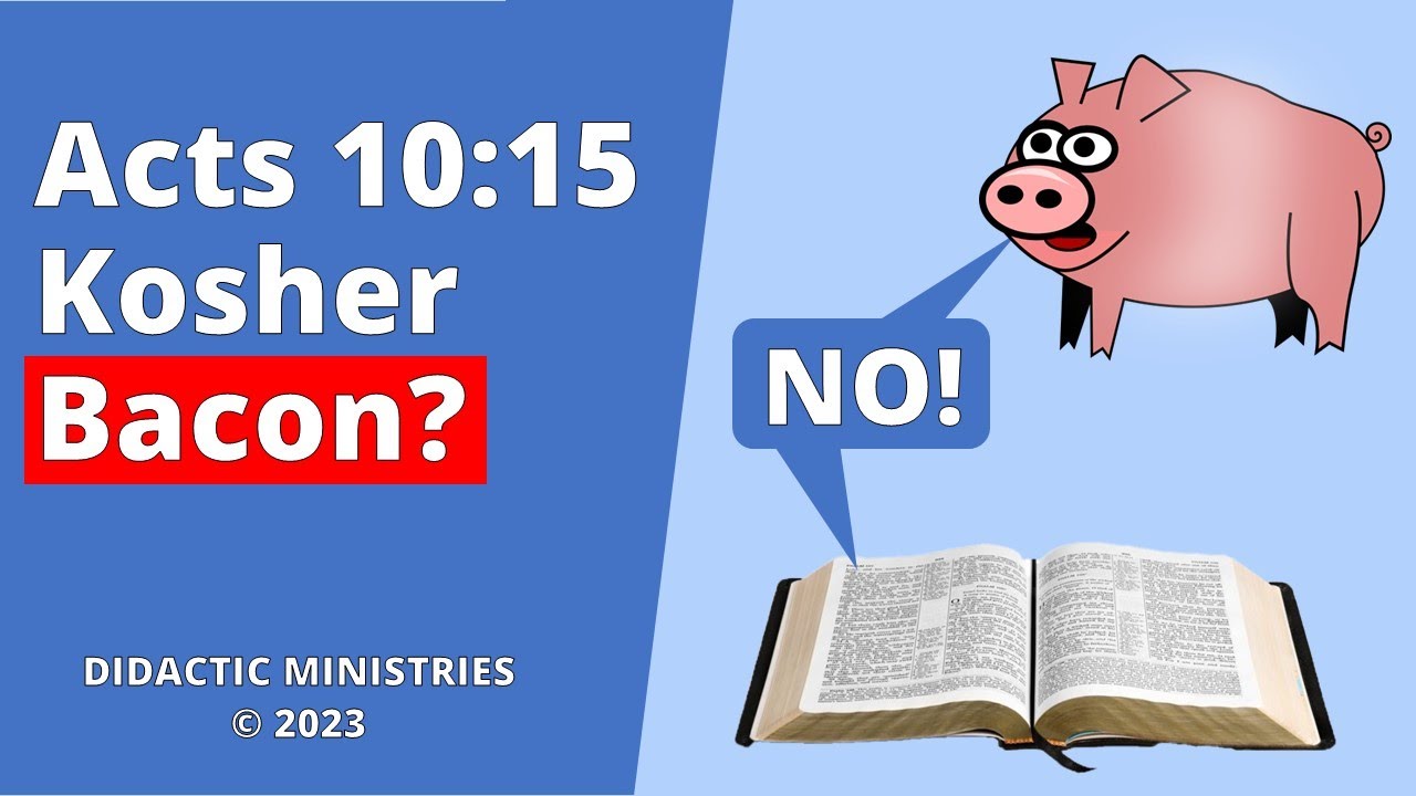 Acts 1015 Did God Abolish the Biblical Food Laws? YouTube