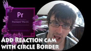 | Adobe Premiere Pro| Facecam overlay and Circular Cam Net Worth