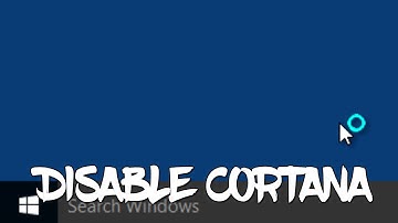 Disable Cortana in Windows 10 Version 1607 [Anniversary Update]