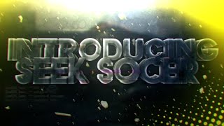 MY INTRODUCING TO SEEK! @prosocer