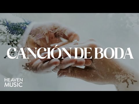 Marcos Vidal - Canción de Boda (Video Lyric)