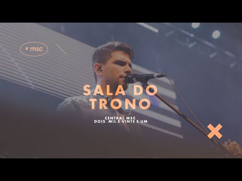 Sala do Trono (Ao Vivo) - Central MSC | Renato Mimessi
