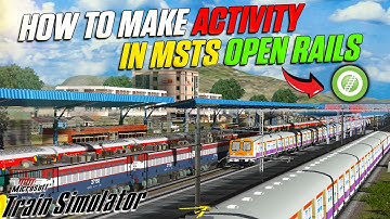 🚨How to Make Activities in MSTS Open Rails: Step-by-Step Tutorial | Easiest Method 100% Working