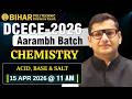 Chemistry | L - 04| ACID, BASE & SALT | Bihar Polytechnic Entrance Exam | DCECE #dcece #polytechnic